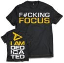 Dedicated T-Shirt - F#cking Focus
